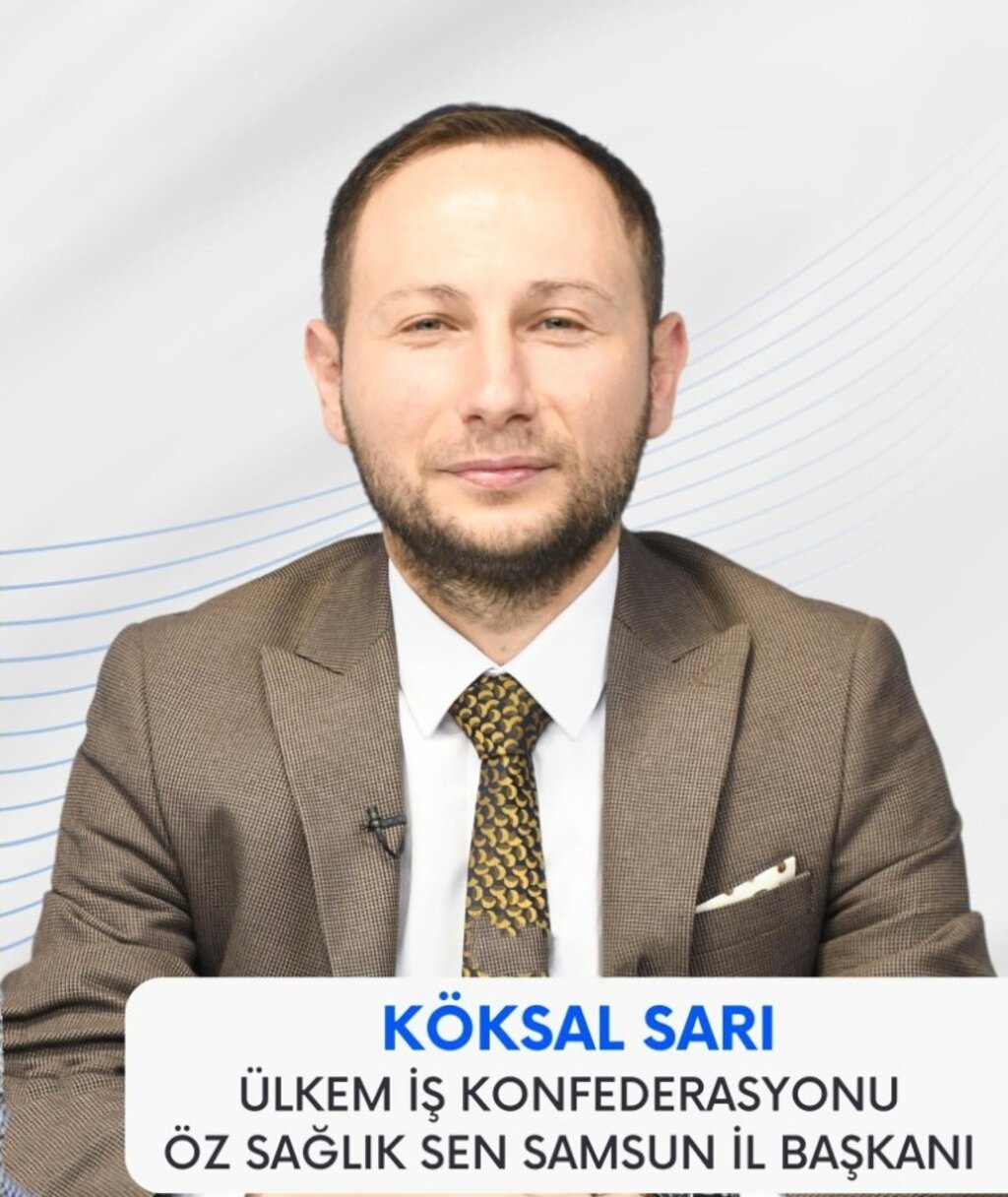 *Öz Sağlık Sen Samsun İl Başkanı Köksal SARI 29 Ekim'i kutladı.*