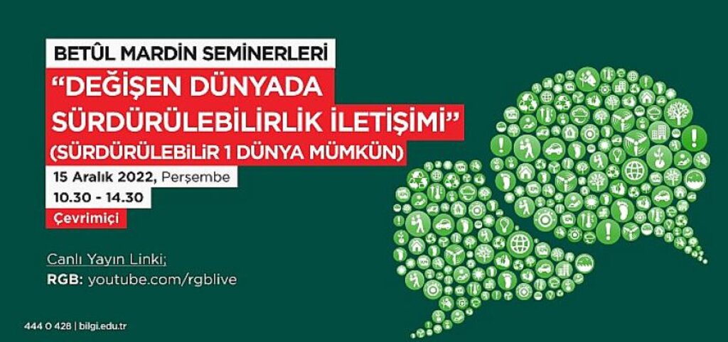 'Betûl Mardin Seminerleri’nde bu yıl sürdürülebilirliğin iletişimi tartışılacak
