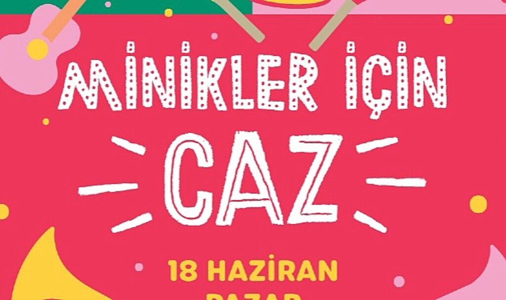 Çocuk Şarkıları Caz Melodileriyle Zorlu PSM Vestel Amfi'de Yükselecek!