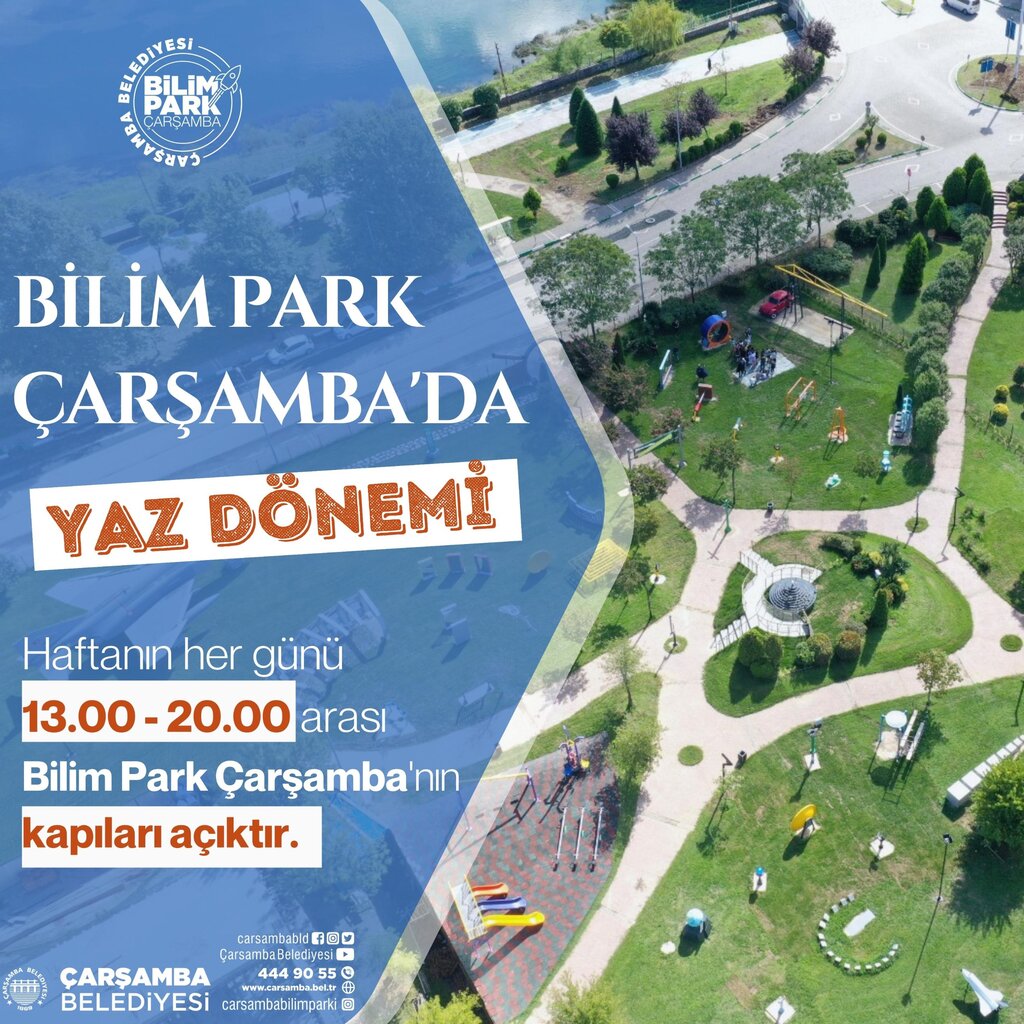 BİLİM PARK ÇARŞAMBA’NIN KAPILARI YAZIN DA AÇIK