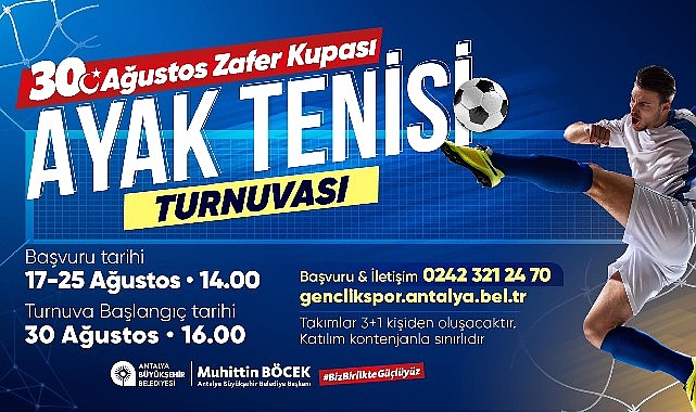 Antalya Büyükşehir'den Zafer Bayramı'na özel ayak tenisi turnuvası