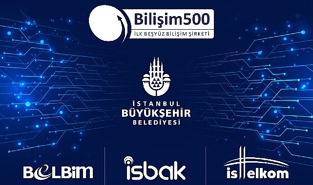 İSBAK , İSTTELKOM VE BELBİM ilk 500'de