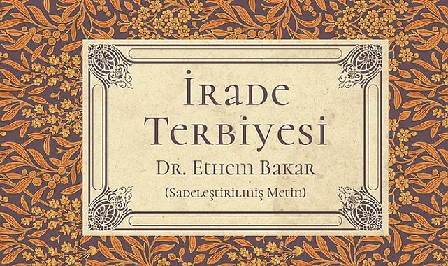 'İrade Terbiyesi' Son Zamanların En Çok Satanları Listesinde