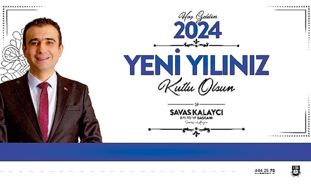 Belediye Başkanı Savaş Kalaycı'nın yeni yıl mesajı