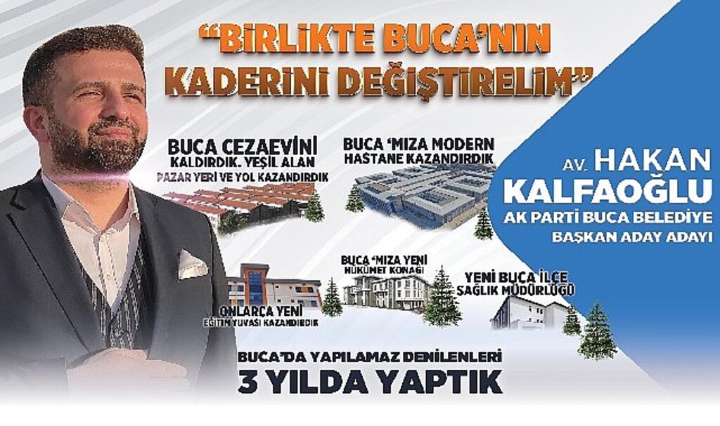 AK Parti Buca Belediye Başkan Aday Adayı Hakan Kalfaoğlu