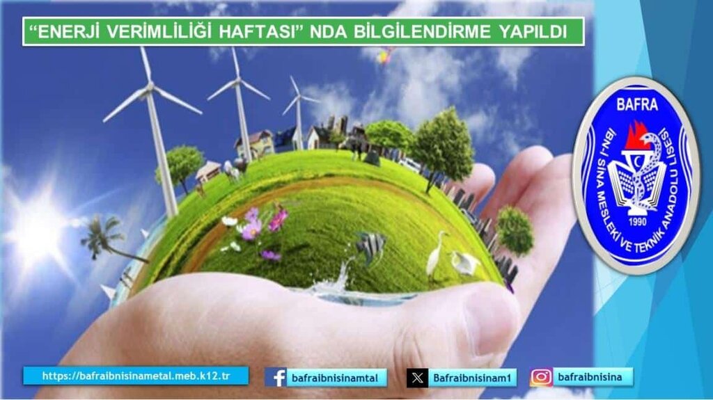 ENERJİ VERİMLİLİĞİ HAFTASI'NDA BİLGİLENDİRME YAPILDI