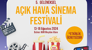 5. GELENEKSEL AÇIK HAVA FİLM FESTİVALİ BULVAR AVM'DE BAŞLIYOR.