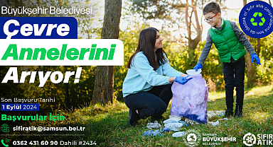 BÜYÜKŞEHİR “ÇEVRE ANNESİ” OLMAK İSTEYEN GÖNÜLLÜLERİ BEKLİYOR
