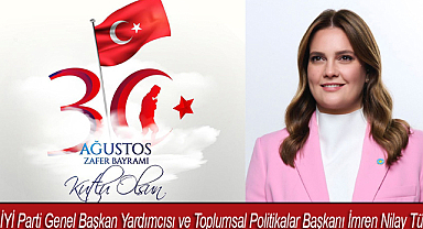 TÜFEKCİ’DEN 30 AĞUSTOS KUTLAMASI