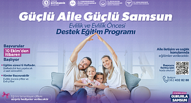 “GÜÇLÜ AİLE, GÜÇLÜ SAMSUN”