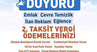 Emlak, Çevre ve Reklam vergi ödemeleri başladı