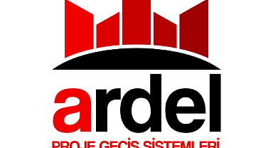 ARDEL PROJE GEÇİŞ SİSTEMLERİ: TECRÜBE VE GÜVENİN ADRESİ