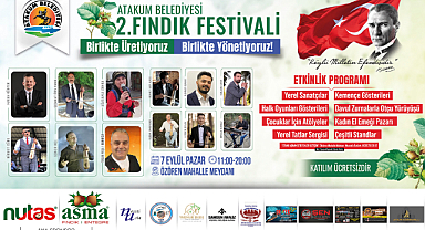 Atakum Belediyesi Geleneksel 2. Fındık Festivali başlıyor