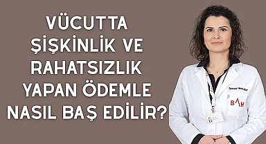Ödem yapan yiyecekler ve ödem belirtileri