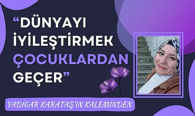 Sevgiyle Büyüyen Çocuk, Işık Olan Gelecek