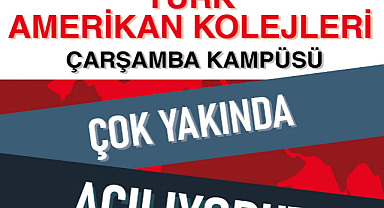 TÜRK AMERİKAN KOLEJİ, ÇARŞAMBA KAMPÜSÜNÜ 2026–2027 DÖNEMİNDE AÇIYOR