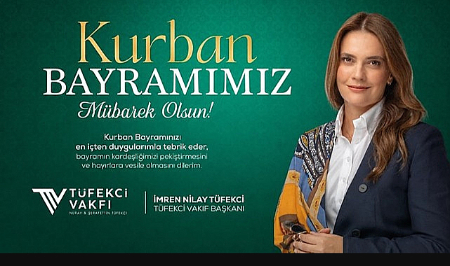 Tüfekçi den Kurban Bayramı Mesajı