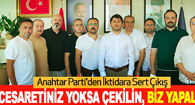 Karkucak: Cesaretiniz Yoksa Çekilin, Biz Yapalım!