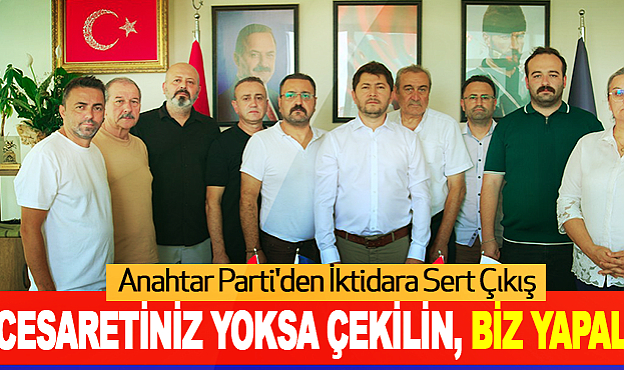 Karkucak: Cesaretiniz Yoksa Çekilin, Biz Yapalım!