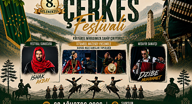 SAMSUN'DA KAFKAS RÜZGARI ESECEK: 8. GELENEKSEL ÇERKES FESTİVALİ BAŞLIYOR!