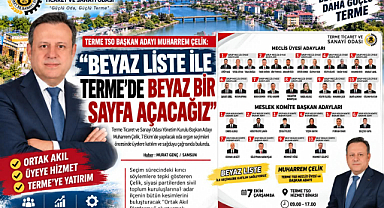 Çelik: “Beyaz liste ile Terme’de beyaz bir sayfa açacağız”